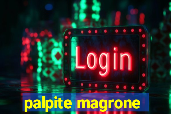 palpite magrone